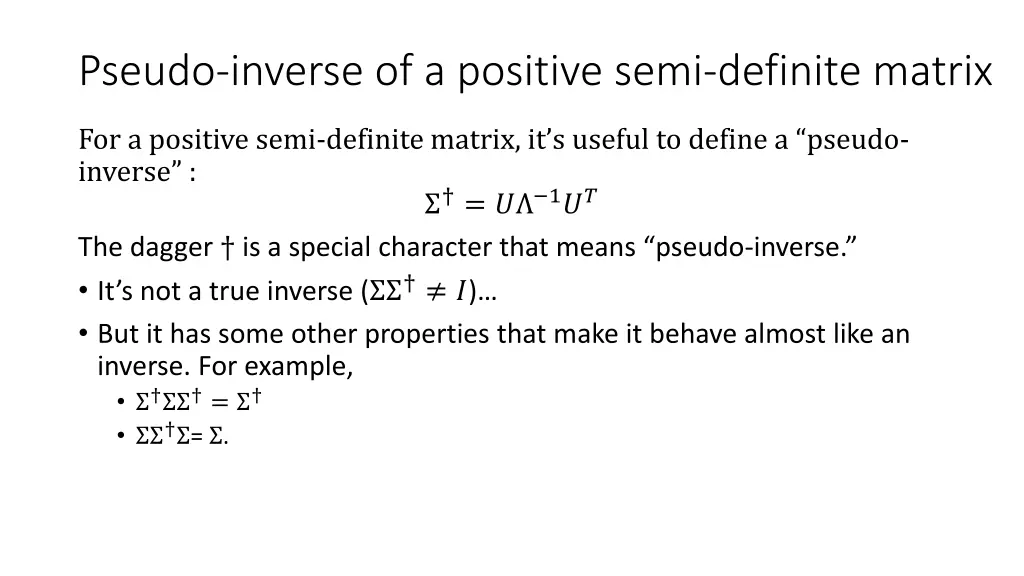 pseudo inverse of a positive semi definite matrix