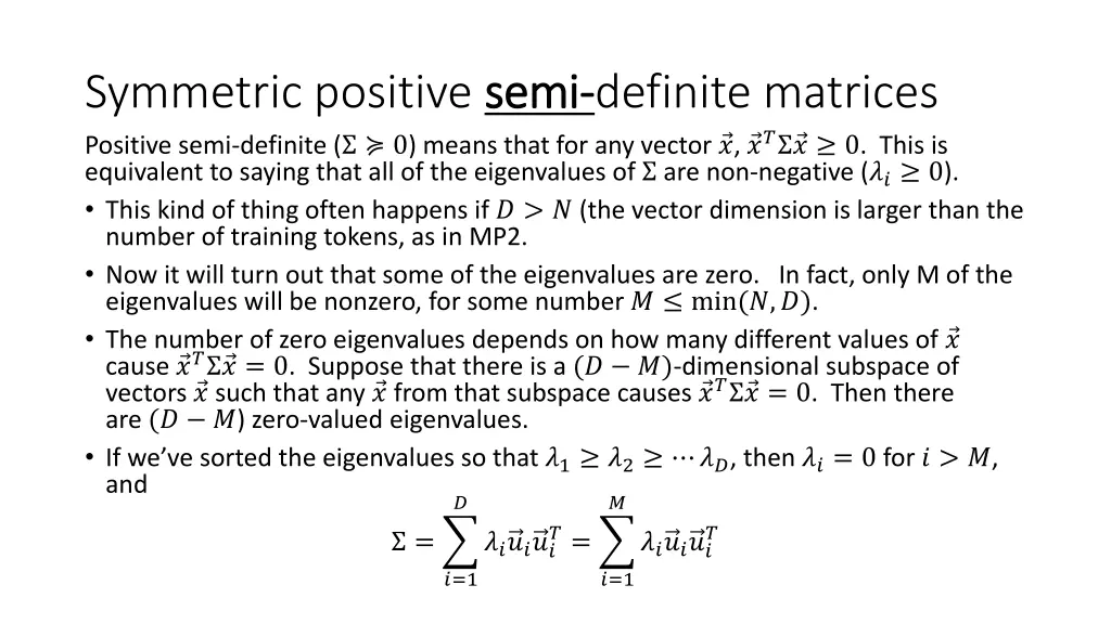 symmetric positive semi positive semi definite