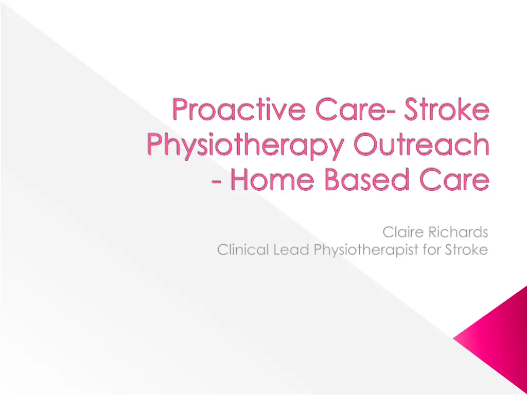 proactive care stroke physiotherapy outreach home