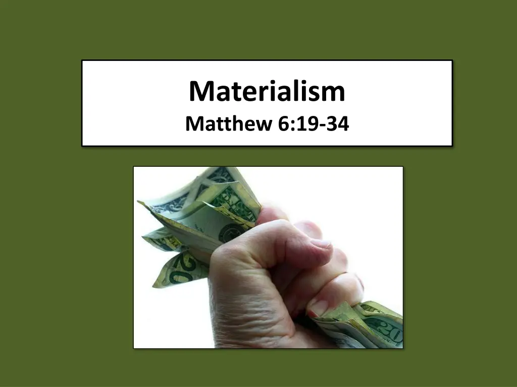 materialism matthew 6 19 34