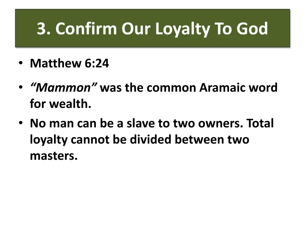 3 confirm our loyalty to god