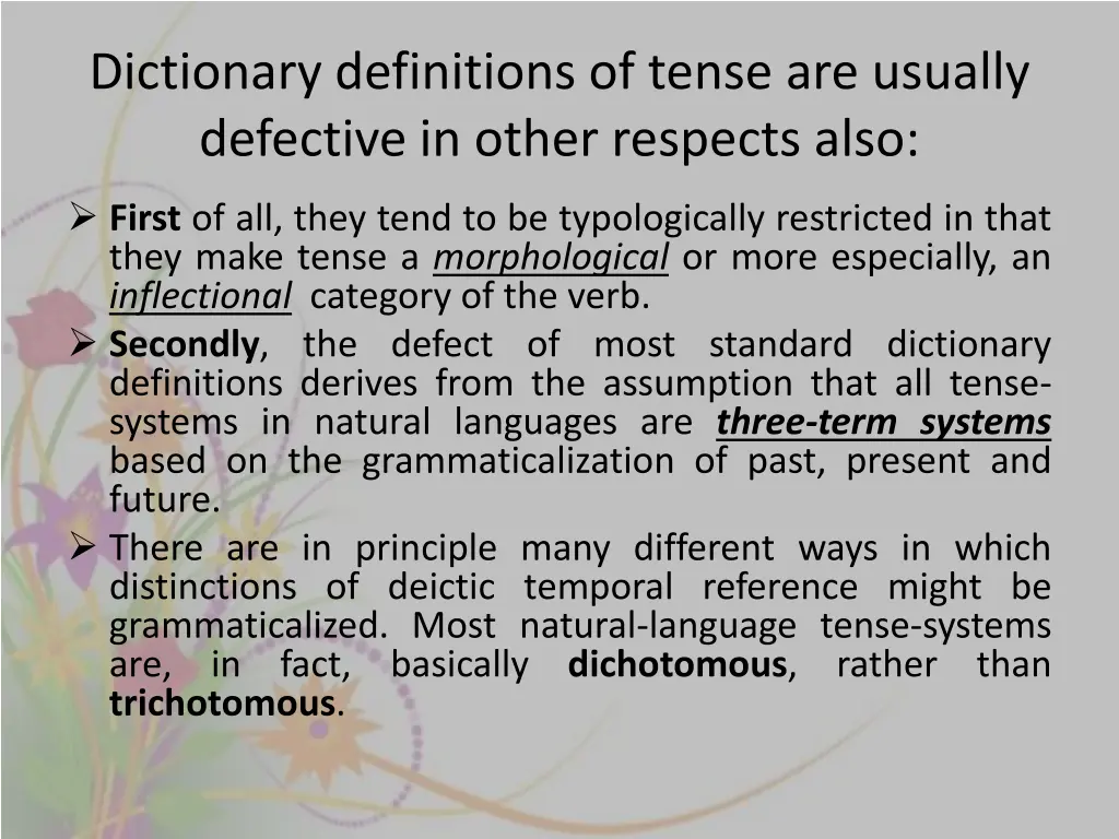 dictionary definitions of tense are usually