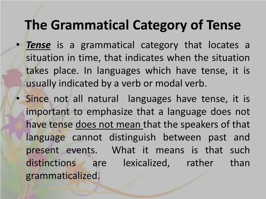 the grammatical category of tense tense