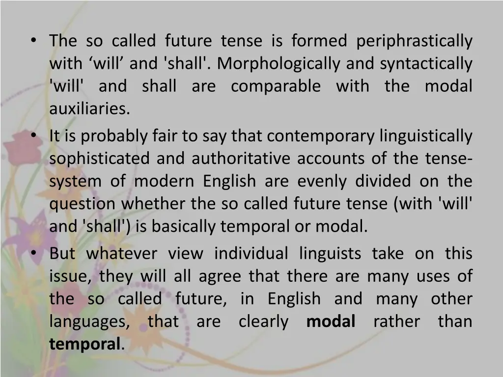 the so called future tense is formed