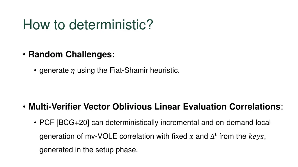 how to deterministic