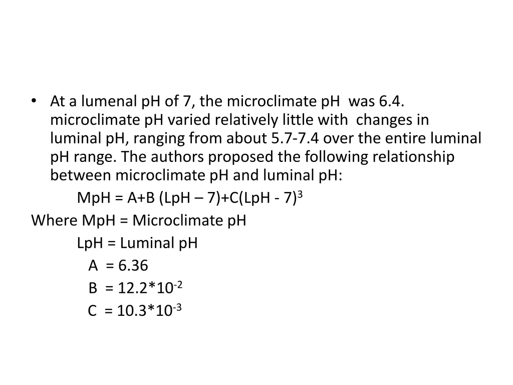 at a lumenal ph of 7 the microclimate
