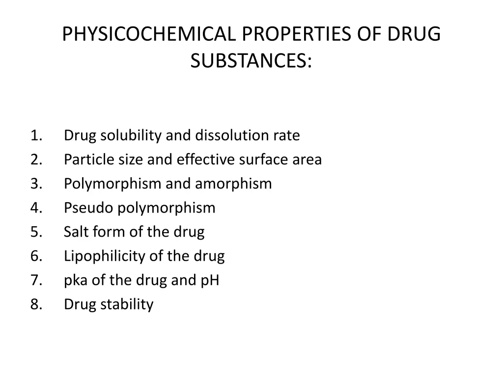 physicochemical properties of drug substances