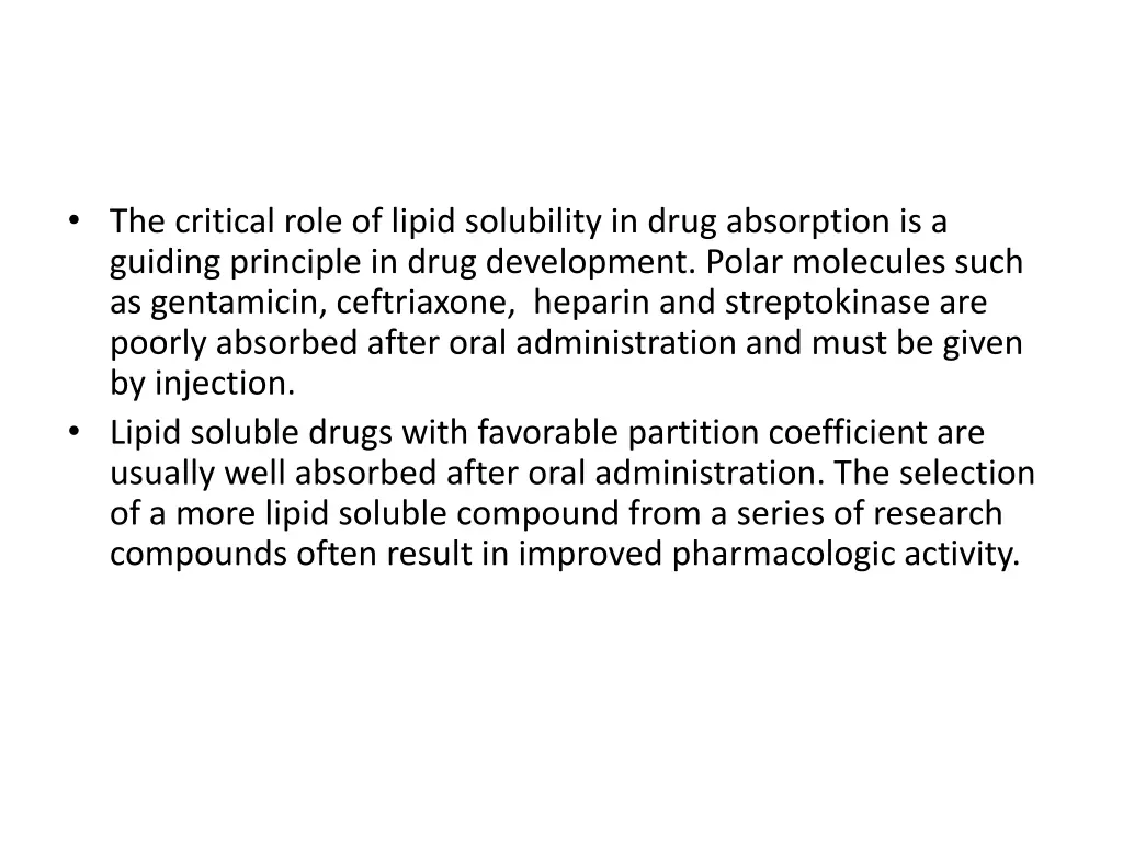 the critical role of lipid solubility in drug
