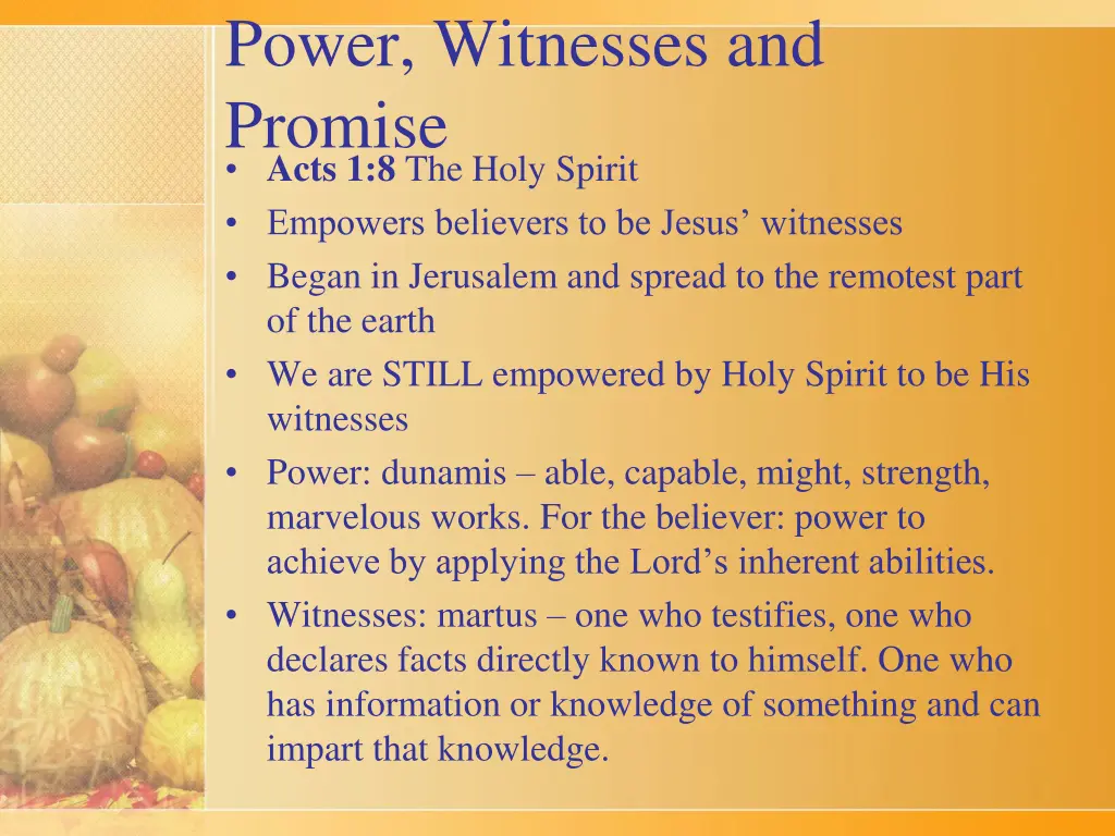 power witnesses and promise acts 1 8 the holy