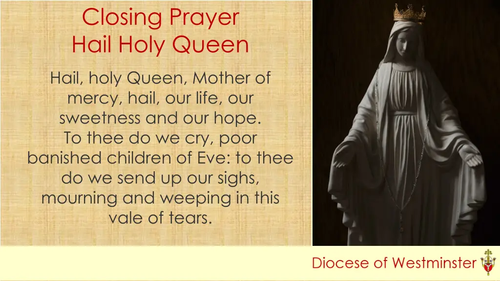 closing prayer hail holy queen