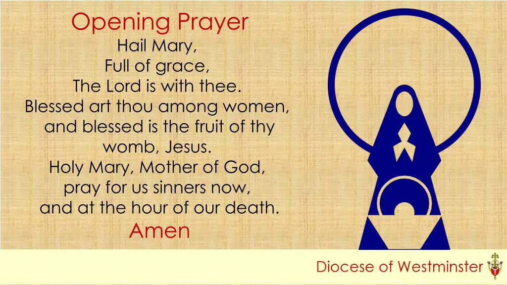 opening prayer hail mary full of grace the lord
