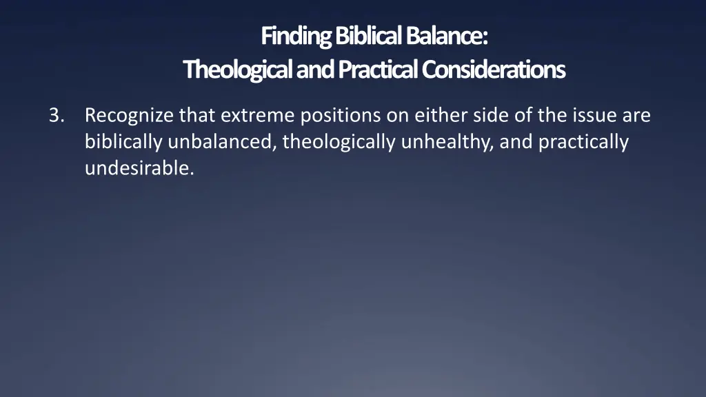 finding biblical balance theological 2