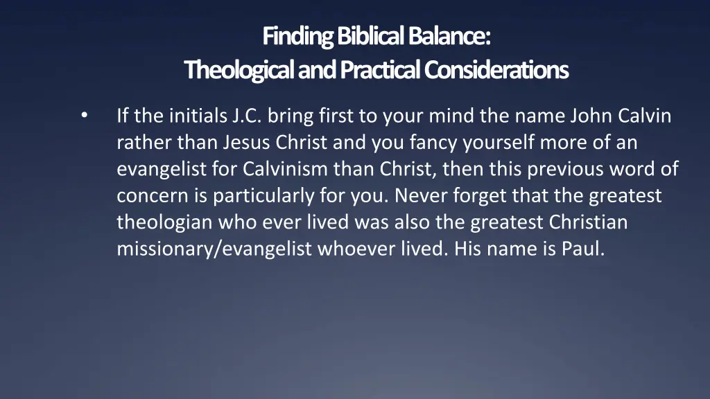 finding biblical balance theological 6