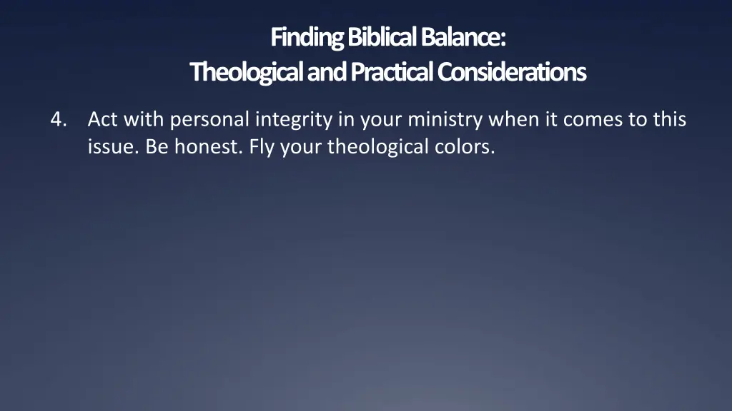 finding biblical balance theological 7