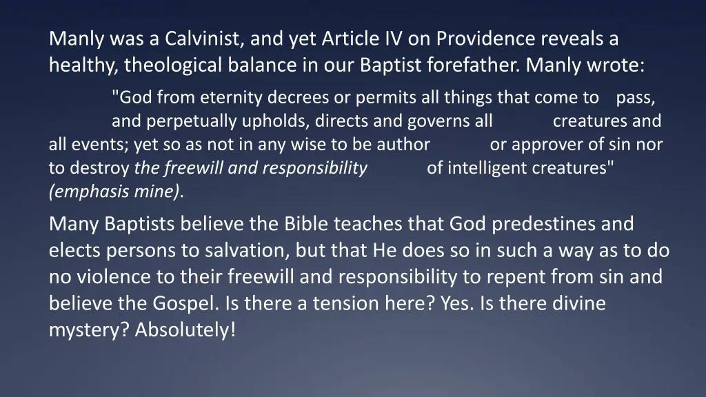 manly was a calvinist and yet article