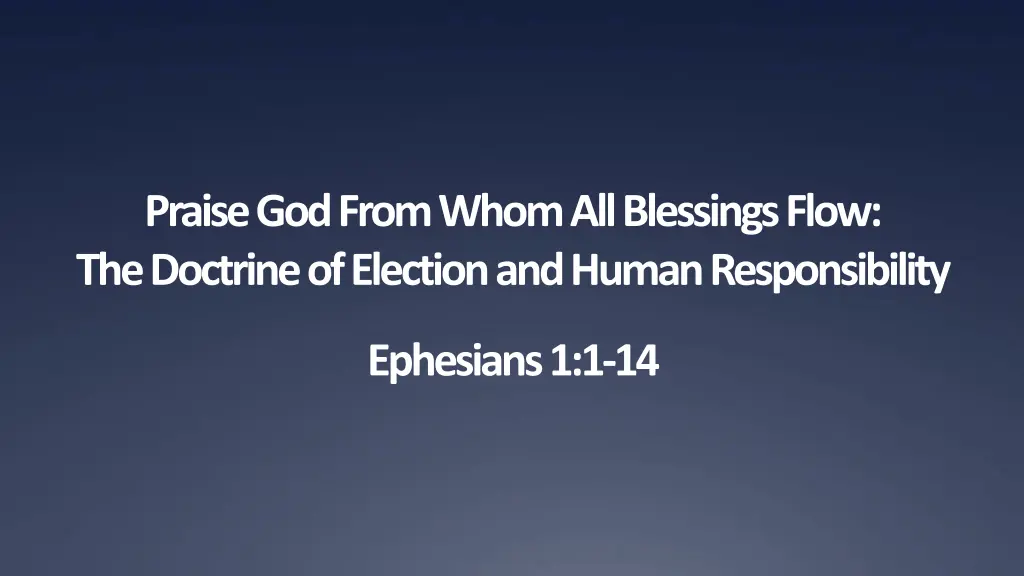 praise god from whom all blessings flow