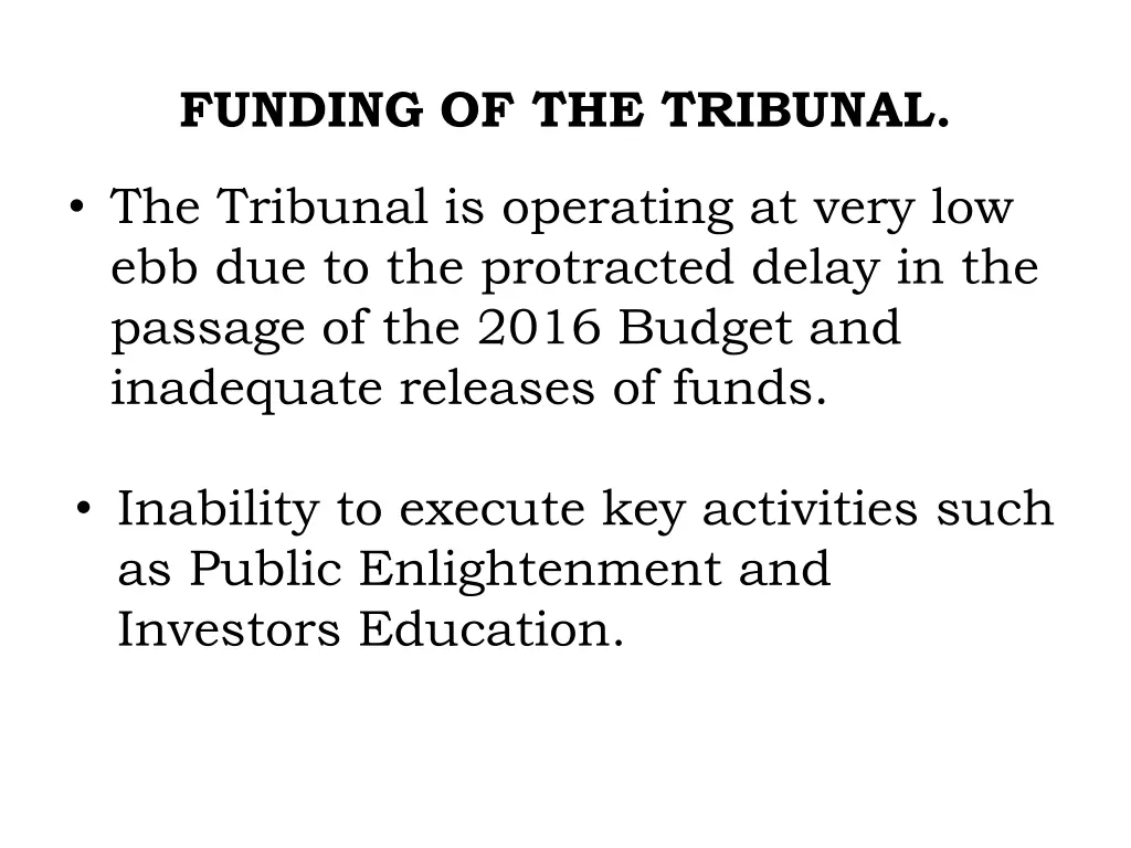 funding of the tribunal