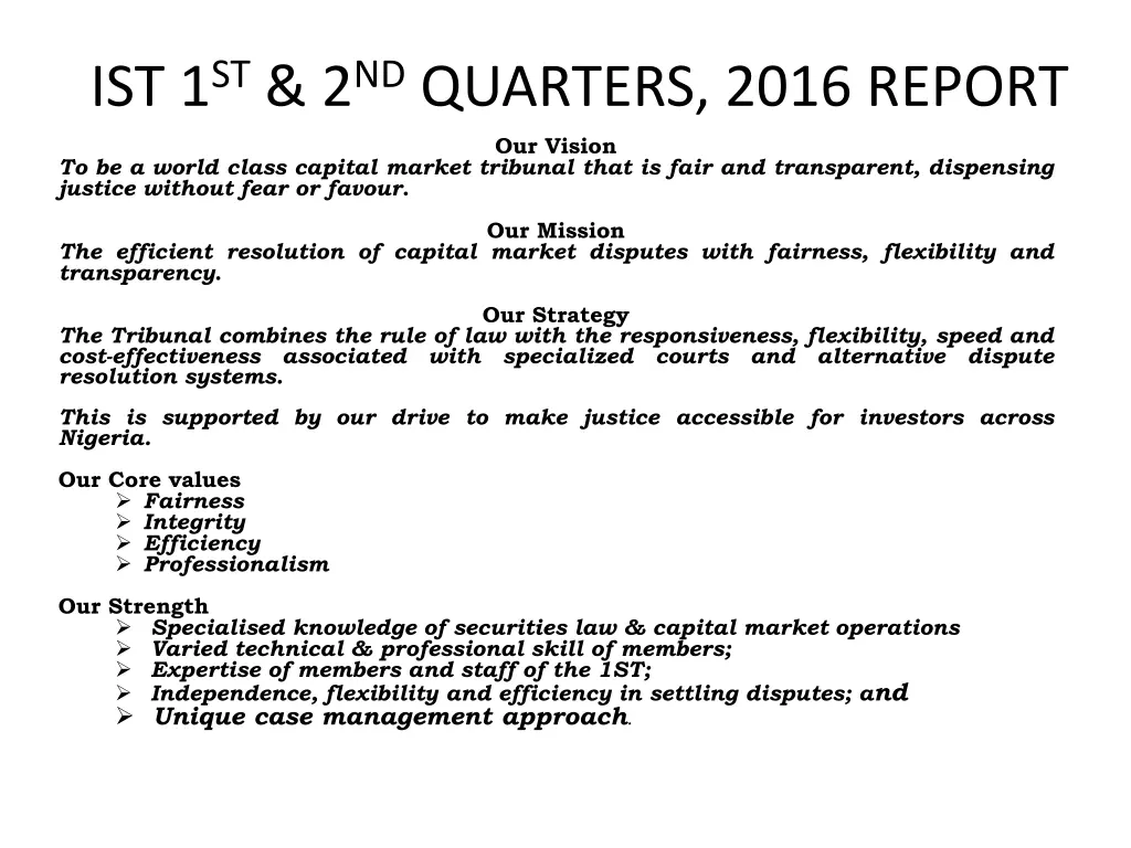ist 1 st 2 nd quarters 2016 report