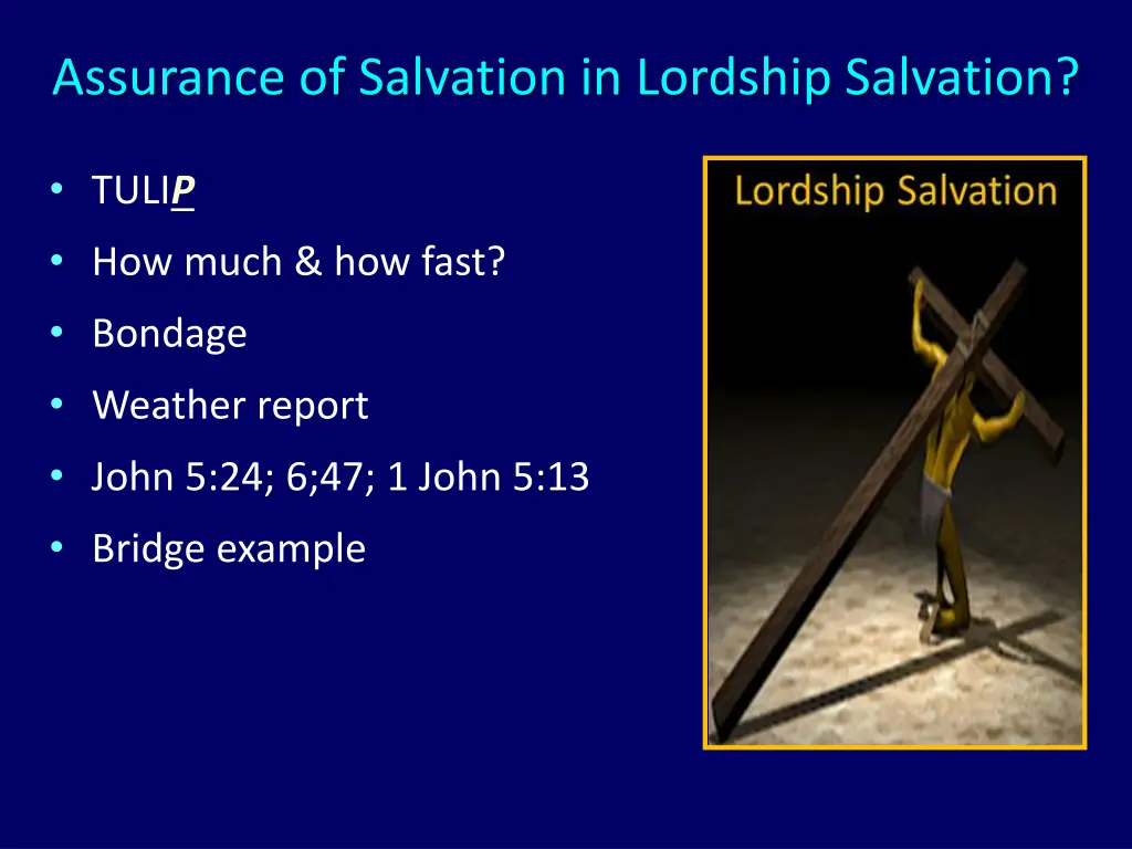assurance of salvation in lordship salvation