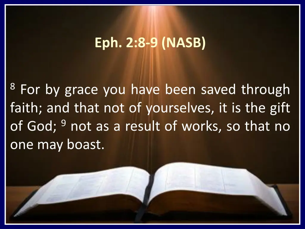 eph 2 8 9 nasb