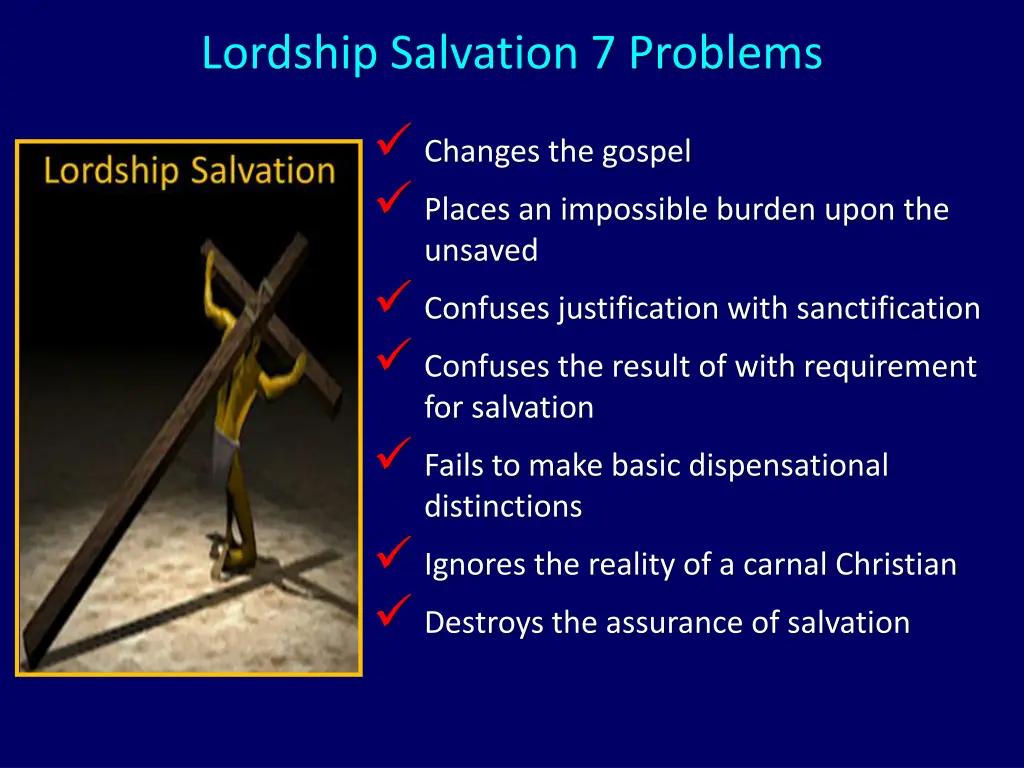lordship salvation 7 problems 2