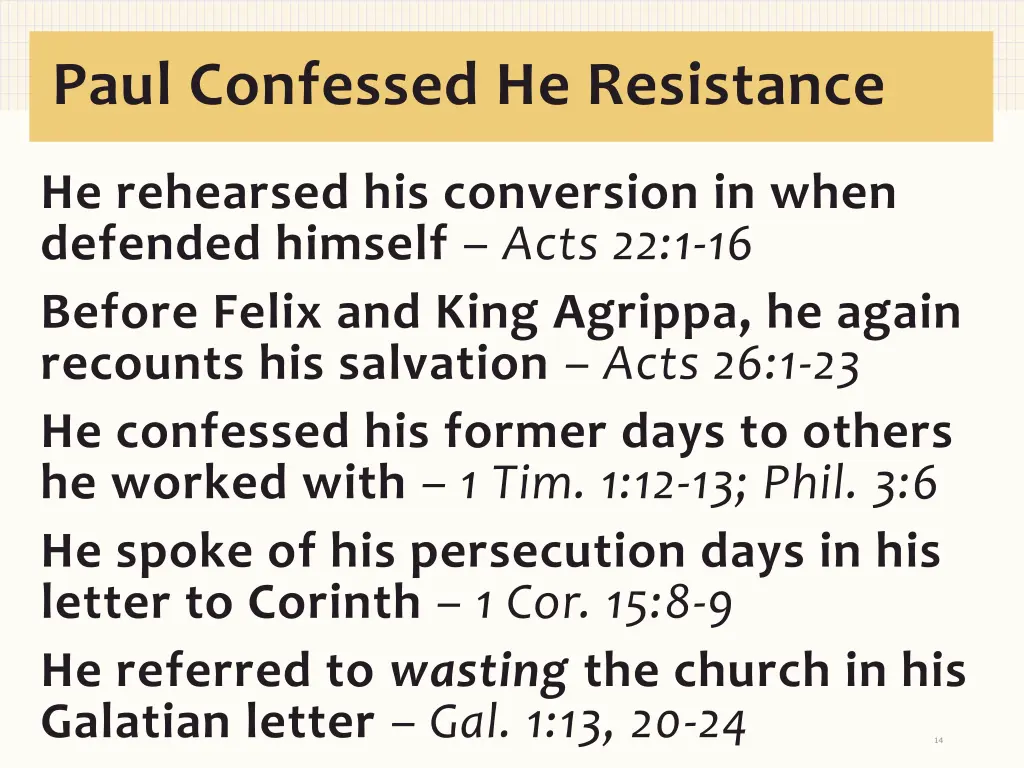 paul confessed he resistance
