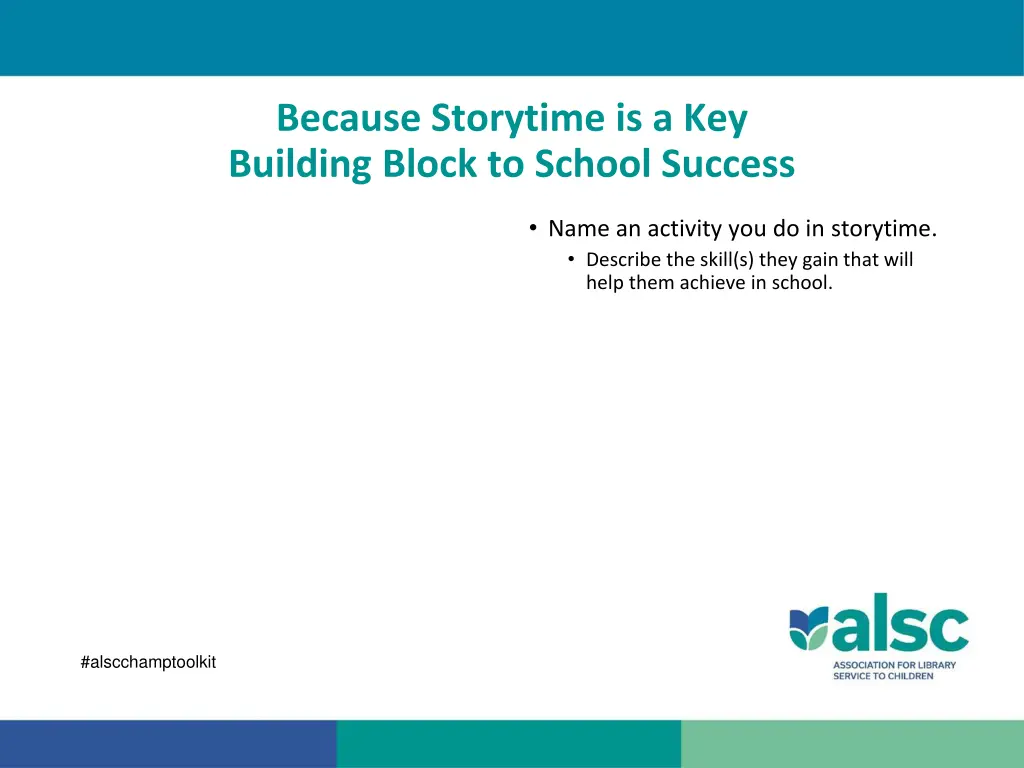 because storytime is a key building block