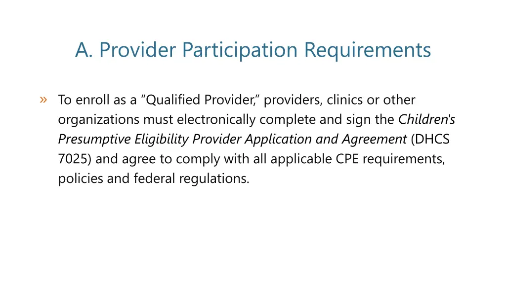 a provider participation requirements