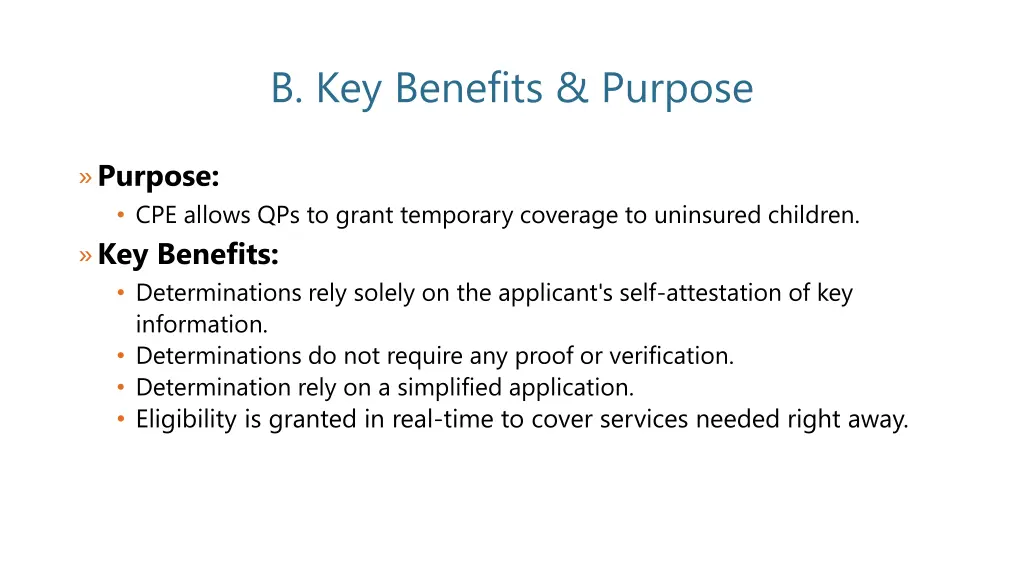 b key benefits purpose