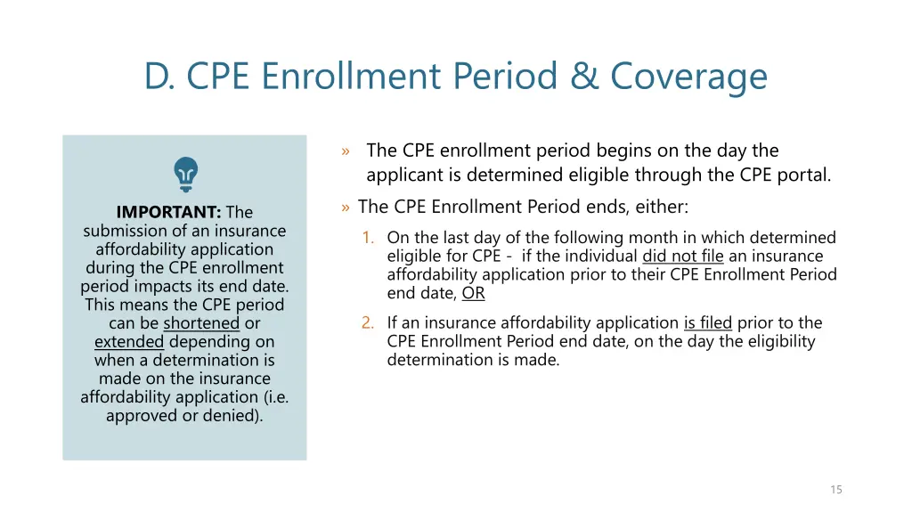 d cpe enrollment period coverage 1