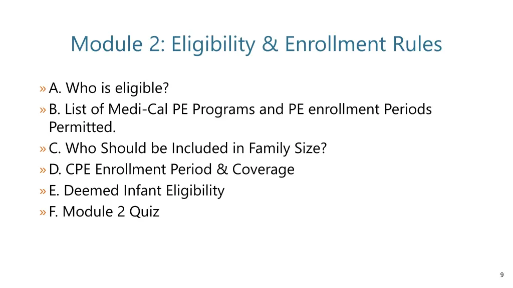 module 2 eligibility enrollment rules