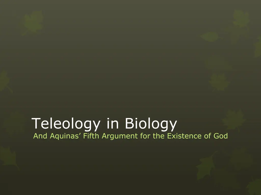 teleology in biology and aquinas fifth argument