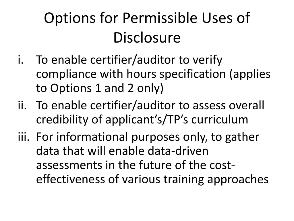 options for permissible uses of disclosure