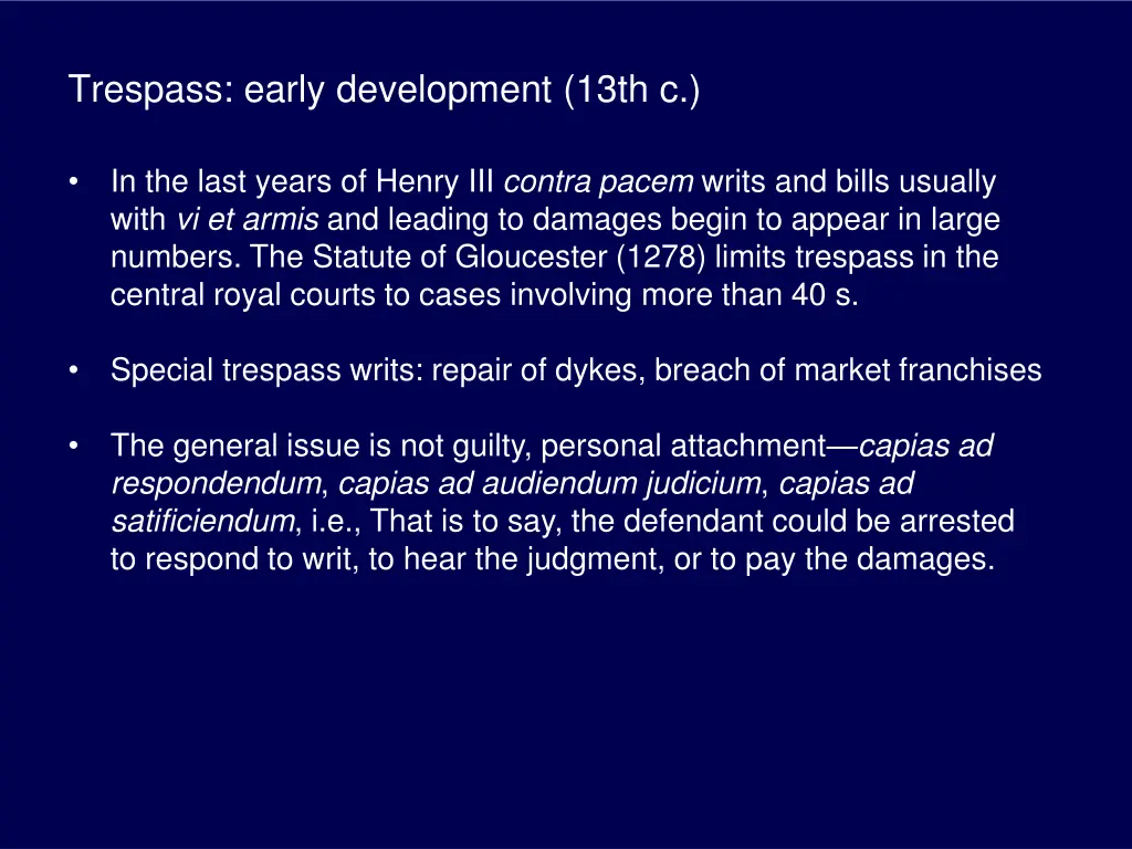 trespass early development 13th c