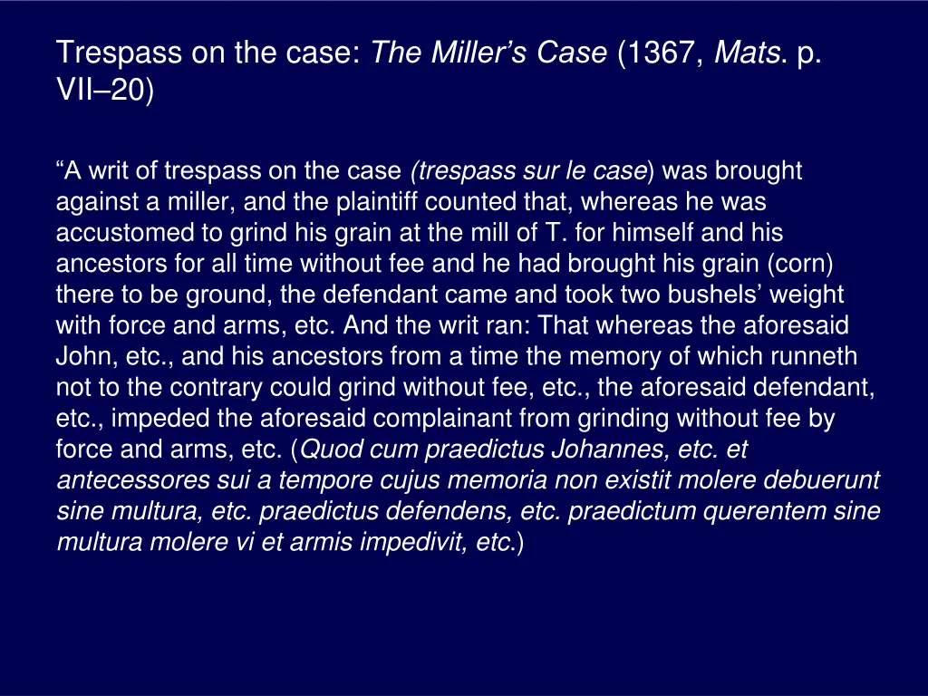 trespass on the case the miller s case 1367 mats