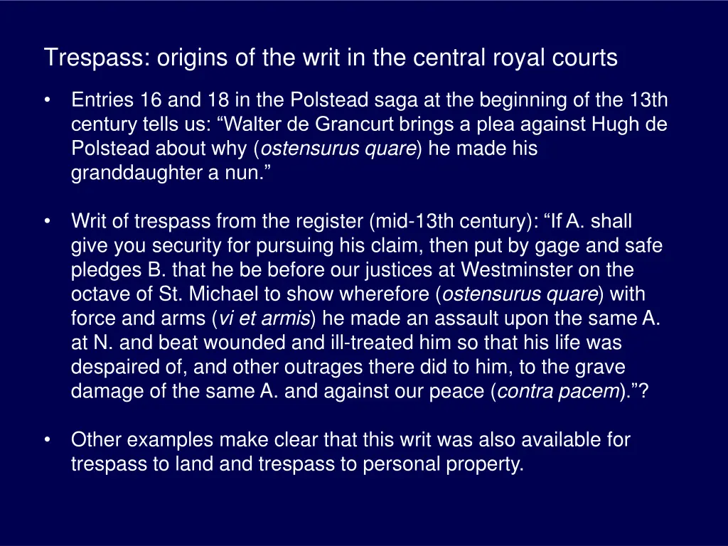 trespass origins of the writ in the central royal