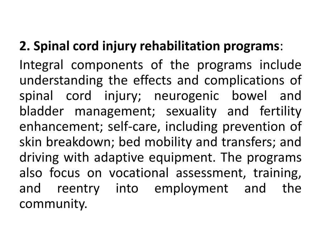 2 spinal cord injury rehabilitation programs