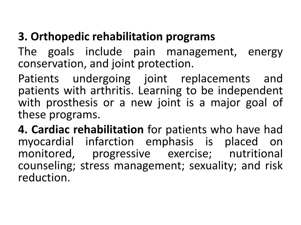 3 orthopedic rehabilitation programs the goals