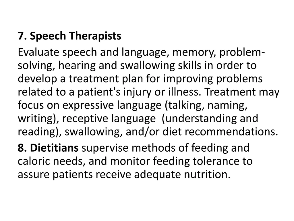 7 speech therapists evaluate speech and language