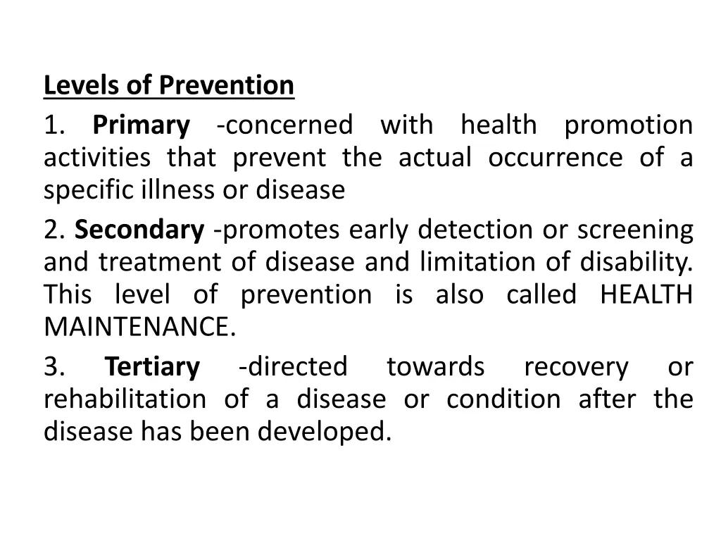 levels of prevention 1 primary concerned with