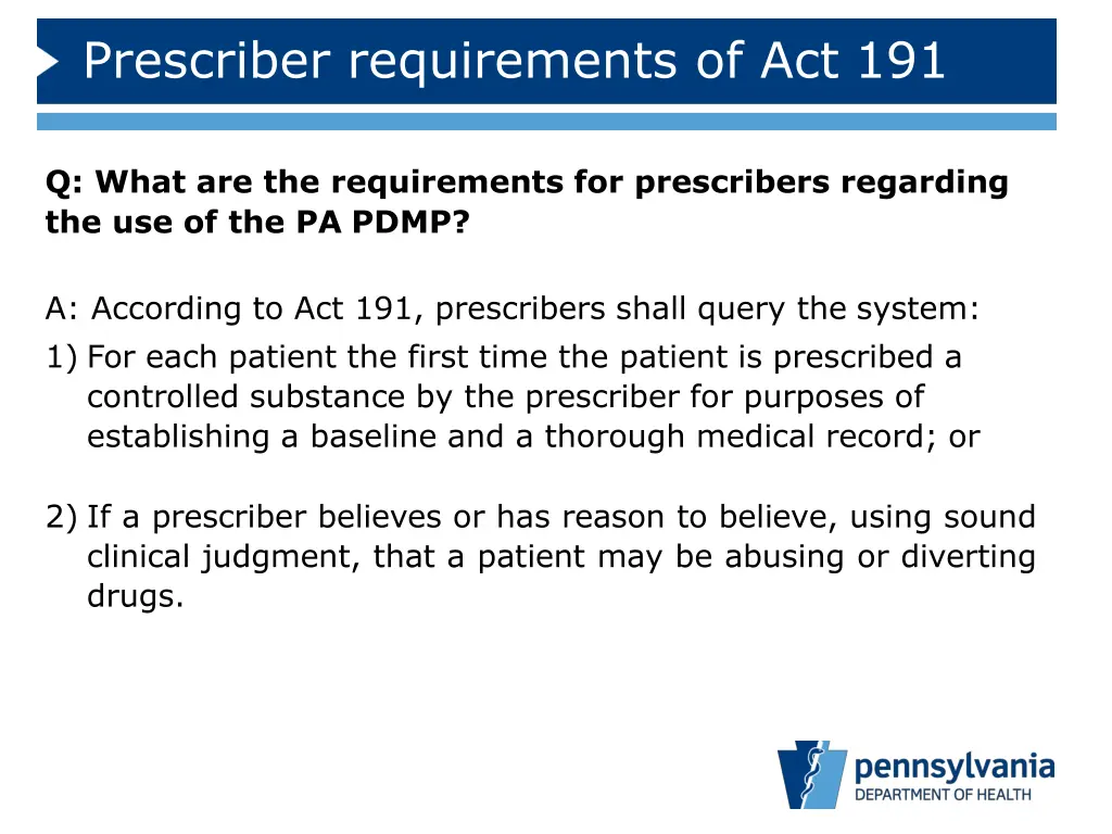 prescriber requirements of act 191