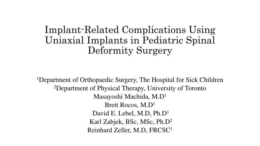 implant related complications using uniaxial