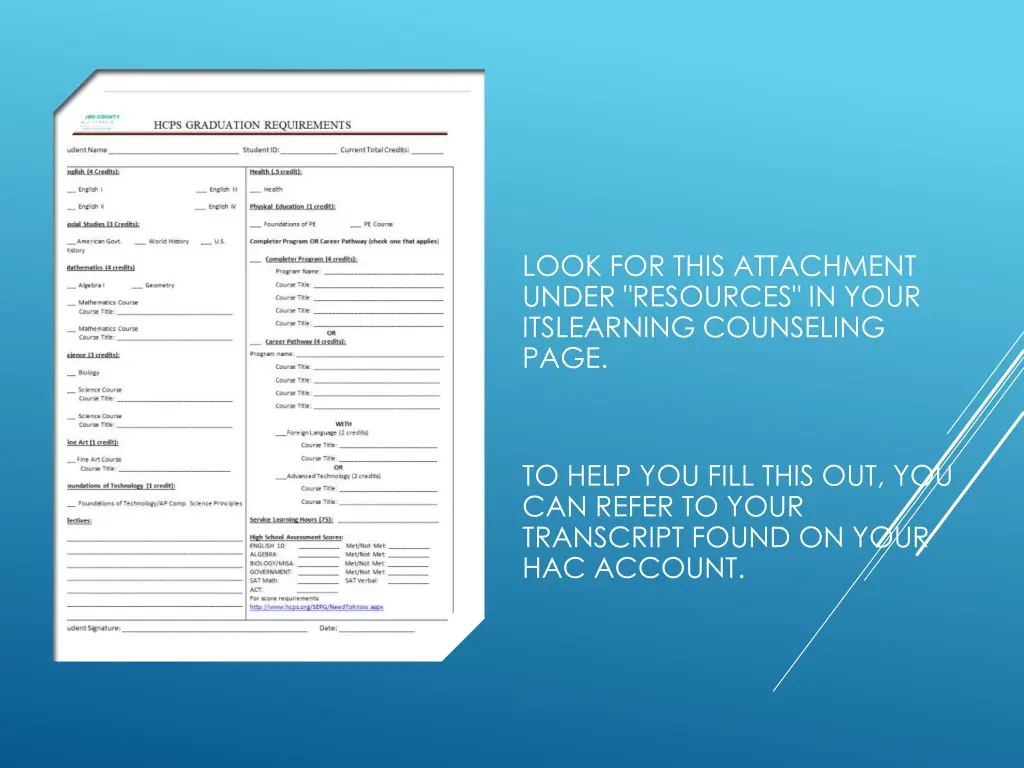 look for this attachment under resources in your