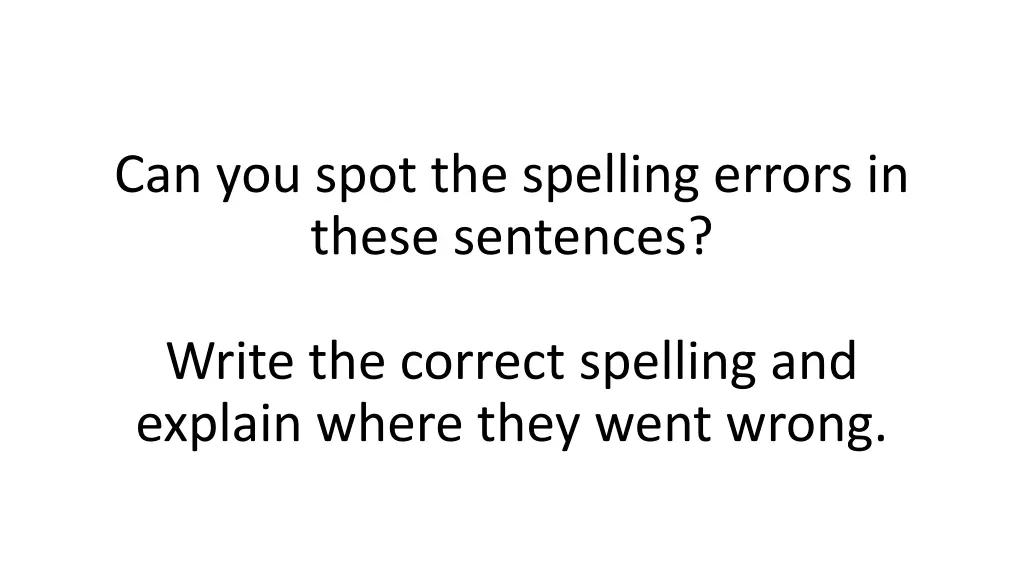 can you spot the spelling errors in these
