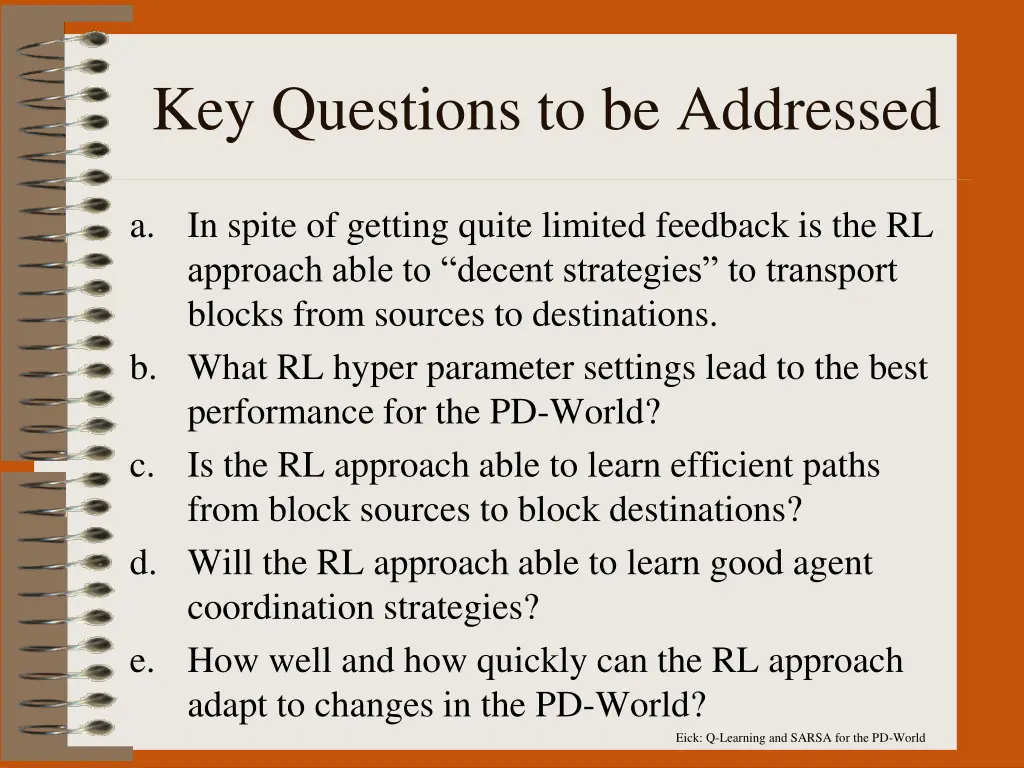 key questions to be addressed