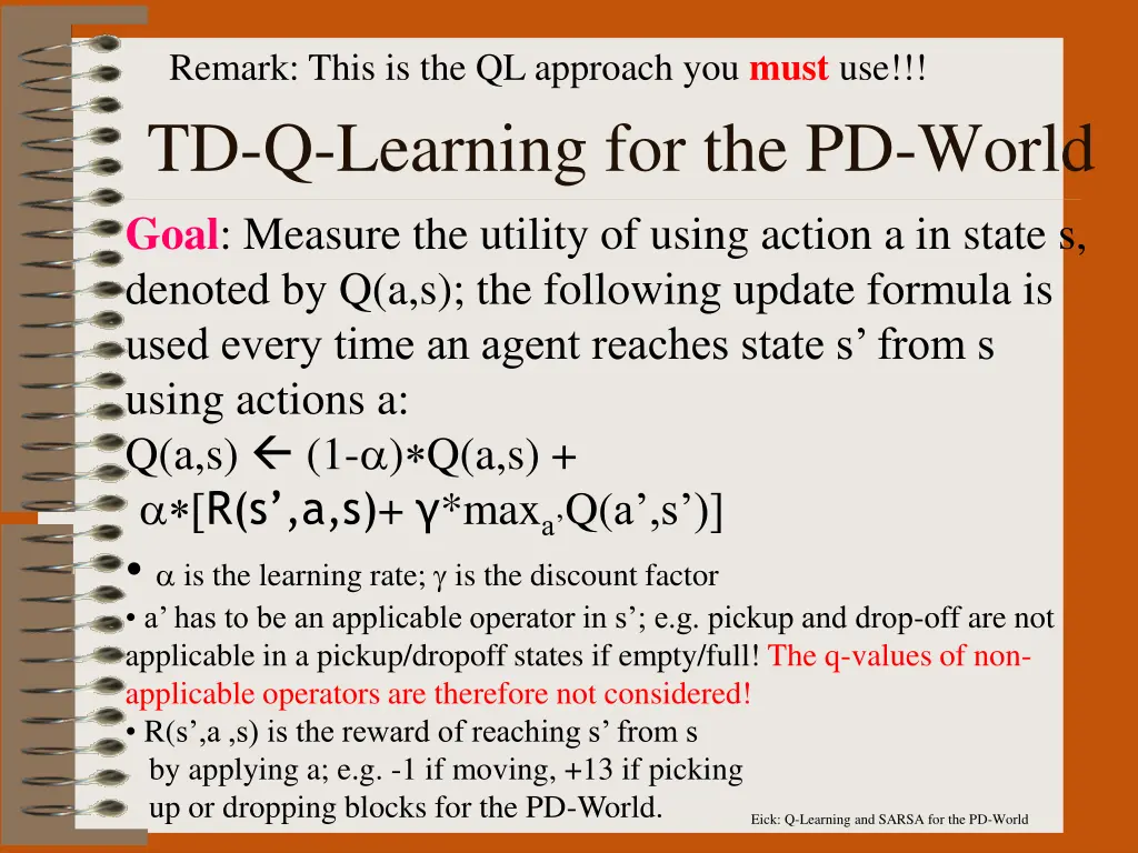 remark this is the ql approach you must use