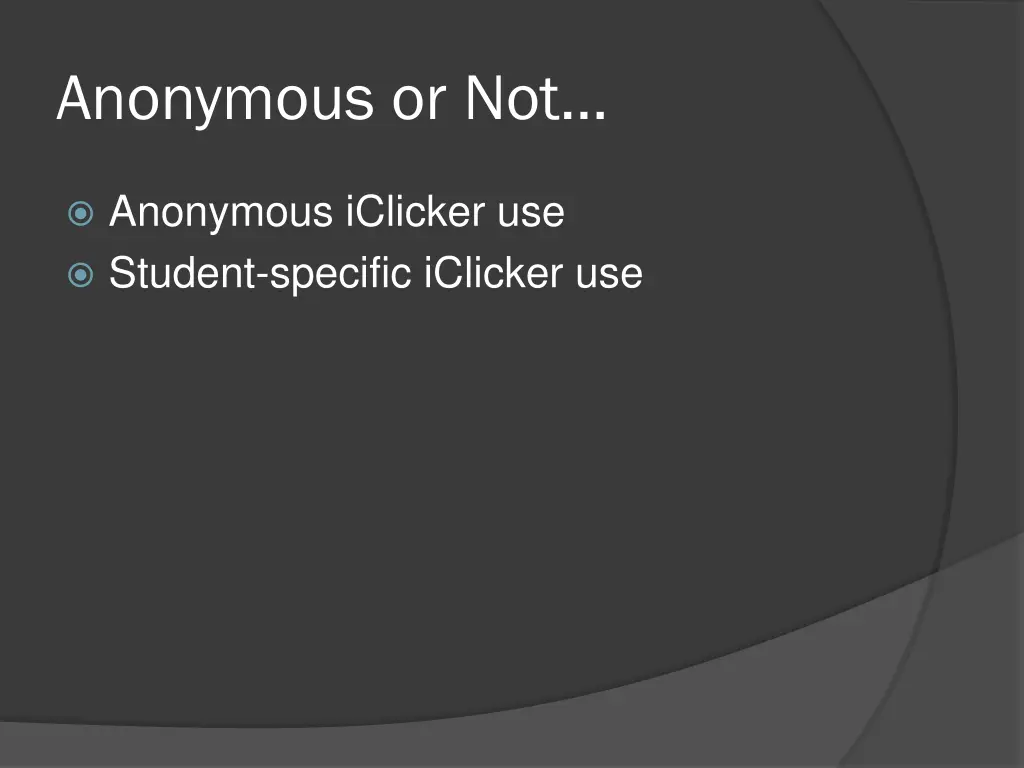 anonymous or not