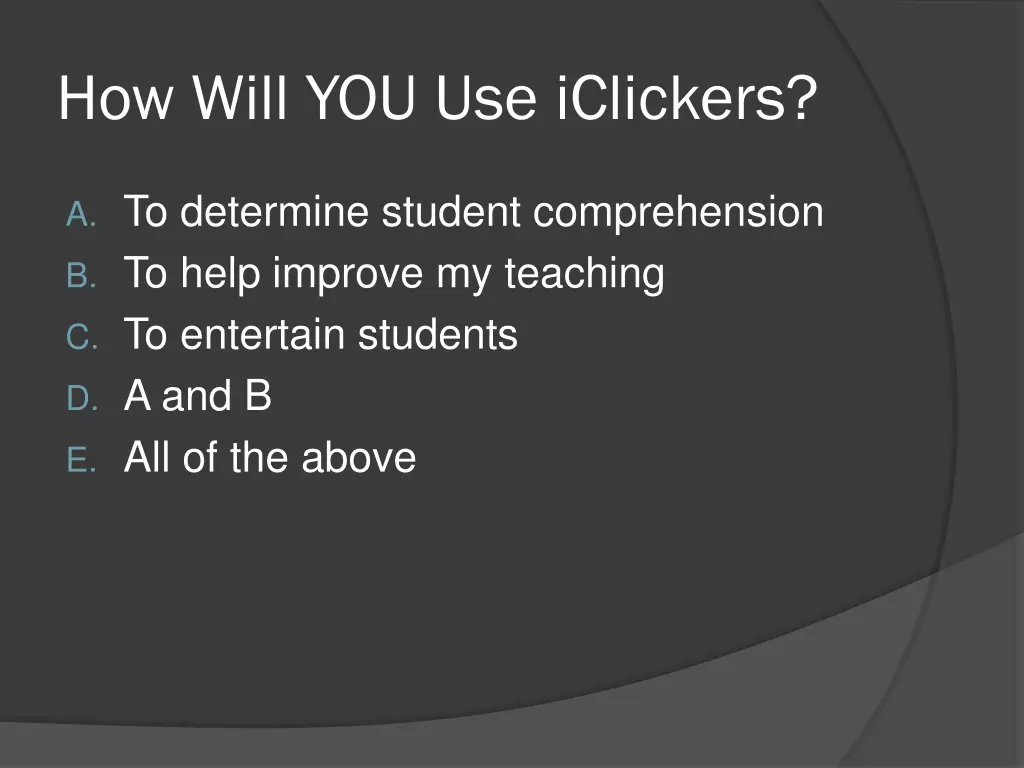 how will you use iclickers