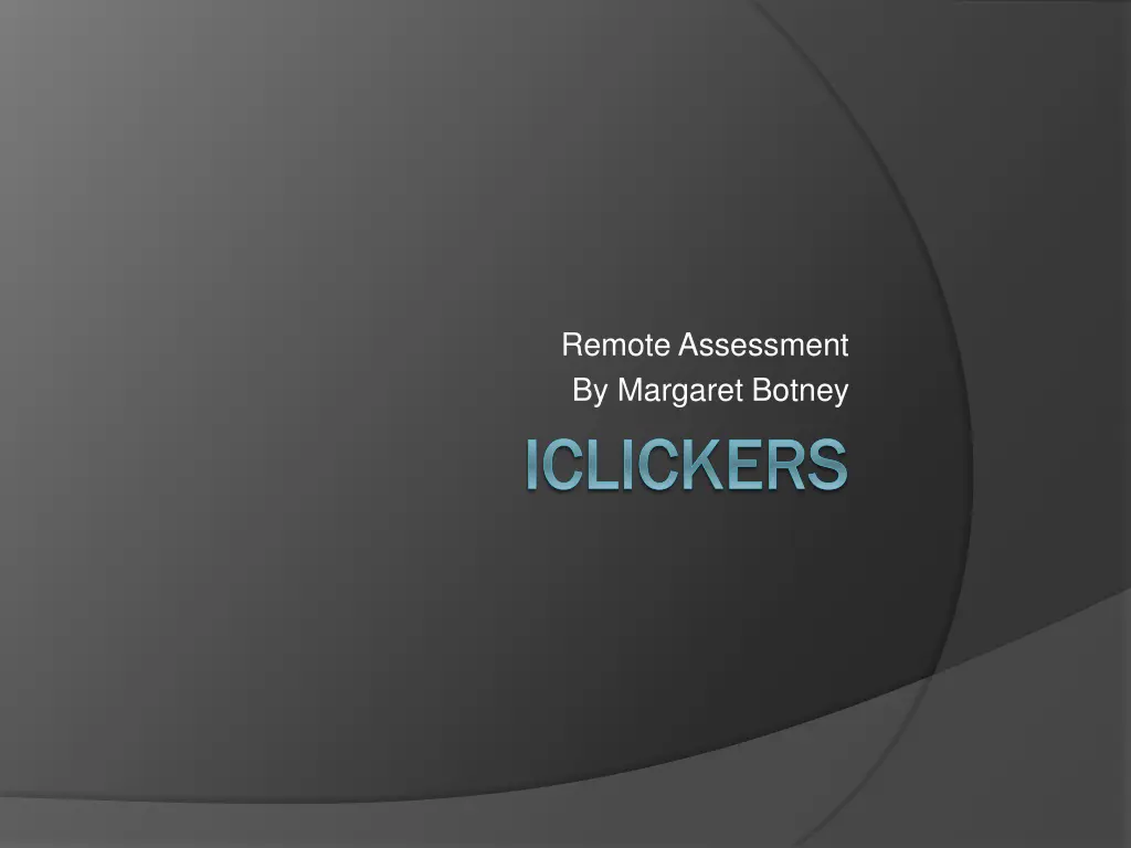 remote assessment by margaret botney