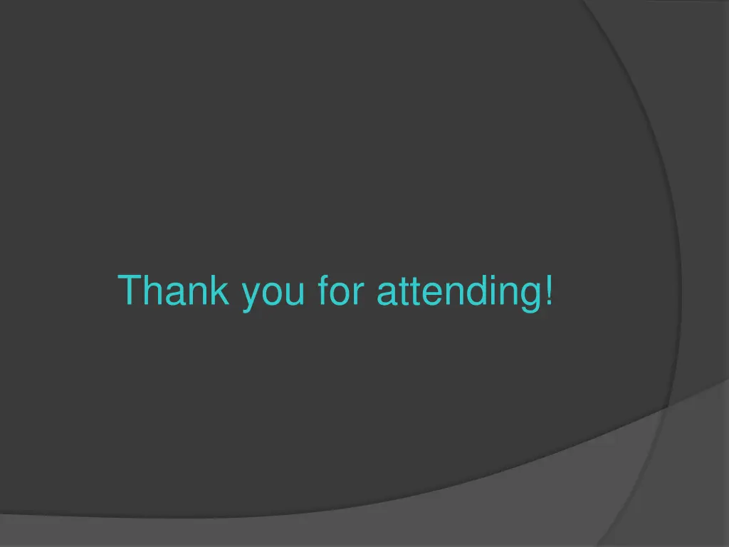 thank you for attending